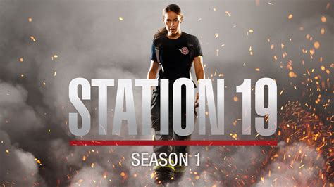 station 19 s01 240p|Watch Station 19 · Season 1 Full Episodes Online .